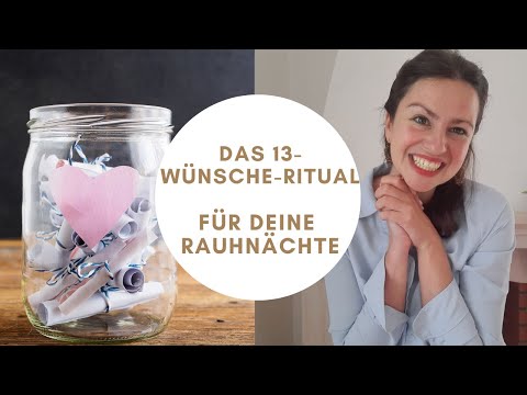 Rauhnächte 13 Wünsche Ritual Anleitung - Für deine Rauhnächte 2024/25